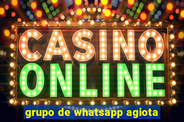 grupo de whatsapp agiota